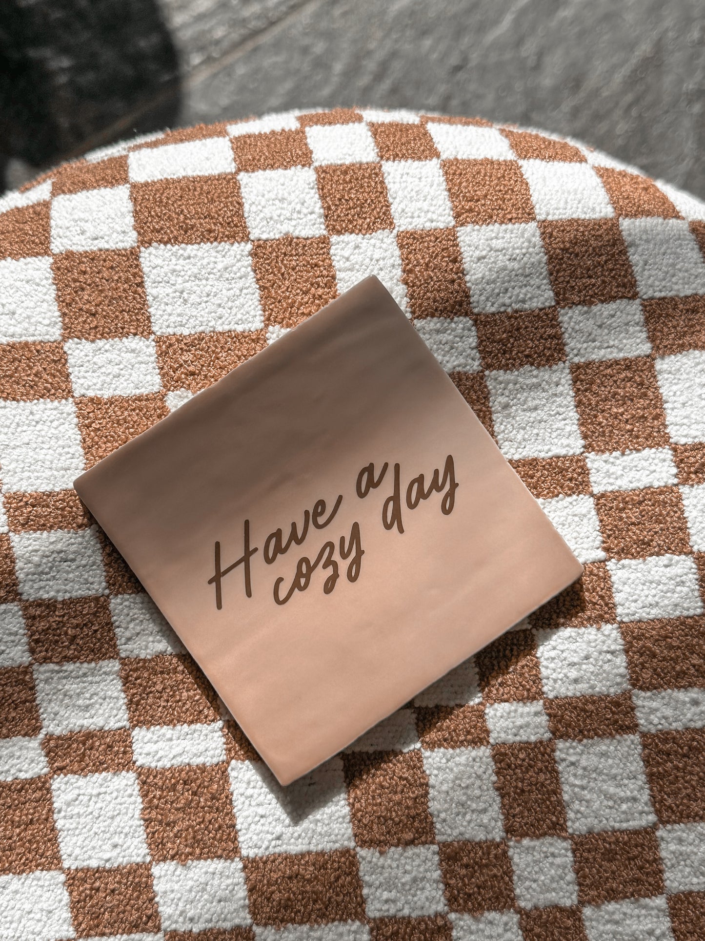 Tegeltje Have a cozy day