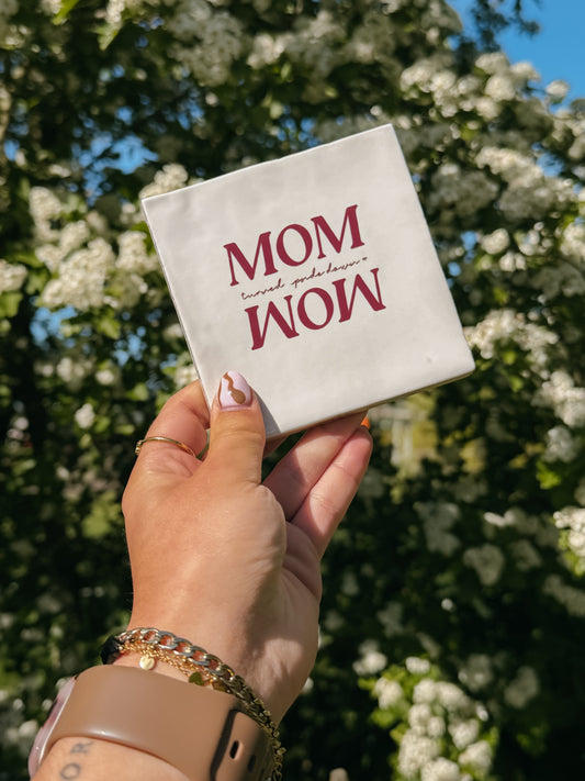 Tegeltje MOM